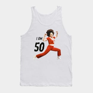 Sally O'Mally I am 50 Tank Top